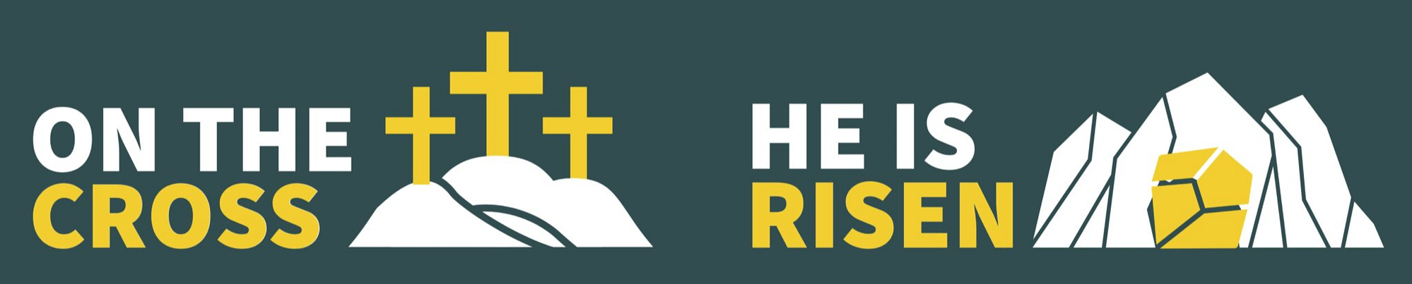 On The Cross & He Is Risen