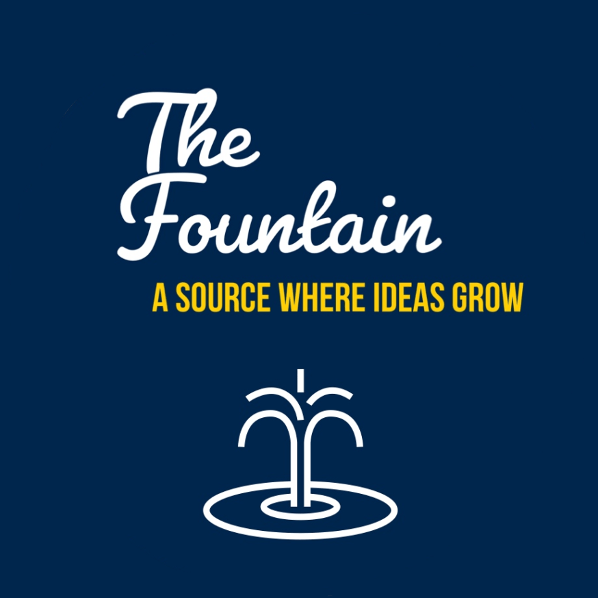The Fountain: A source where ideas grow